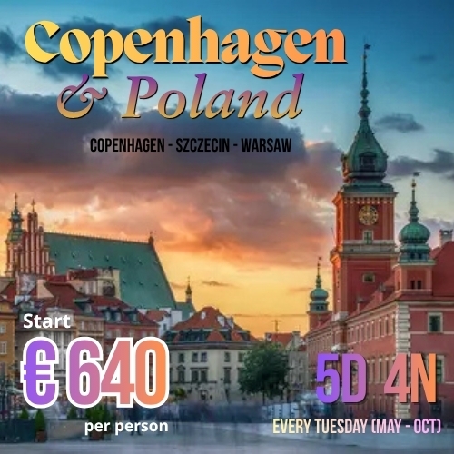 Copenhagen and Poland 5D 4N